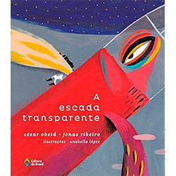 A Escada Transparente – Jonas Ribeiro, César Obeid